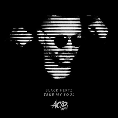 Black Hertz - Take My Soul [ACD005]
